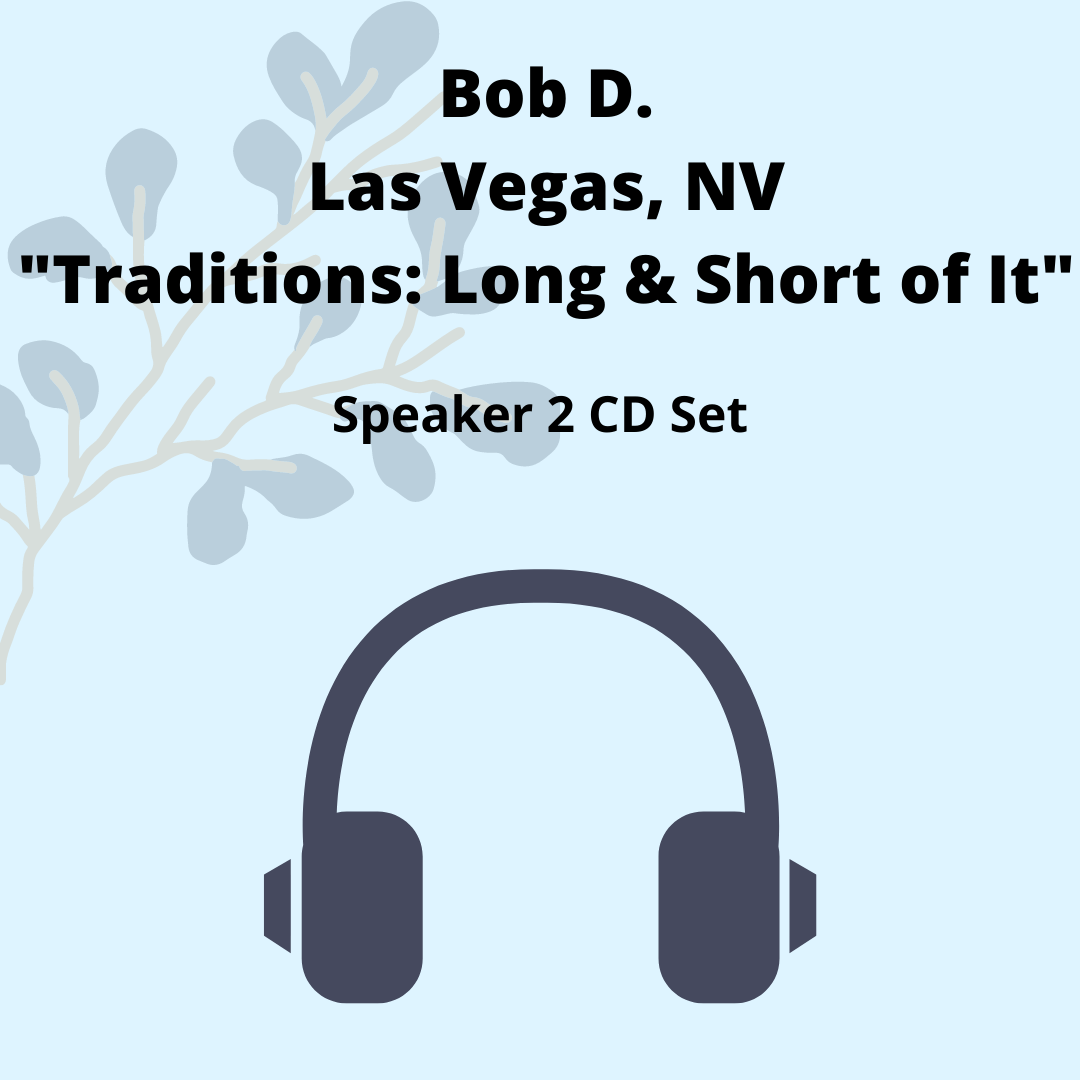 Bob D of Las Vegas NV: "Traditions: Long & Short" Speaker CD Set
