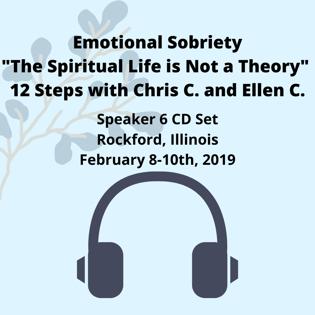Emotional Sobriety: "The Spiritual Life..." Speaker CD Set