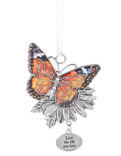 Butterfly Ornament - Live the life you love