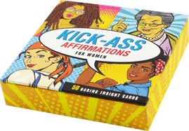 Kick Ass Affirmations for Women Insight Cards (Deck of 50)