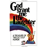 God Grant Me the Laughter - Click Image to Close