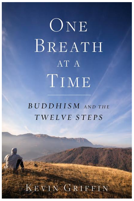 One Breath at a Time: Buddhism and the Twelve Steps