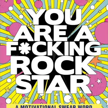You Are A F*cking Rock Star Coloring Book