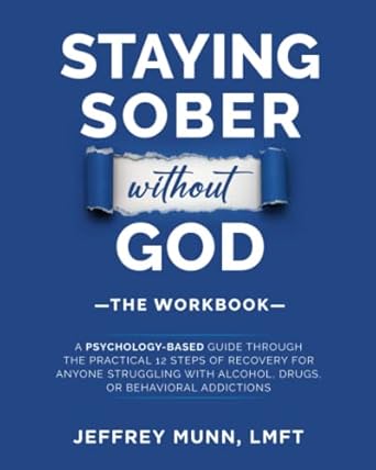 Staying Sober without God Workbook