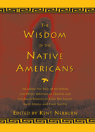 The Wisdom of the Native Americans: